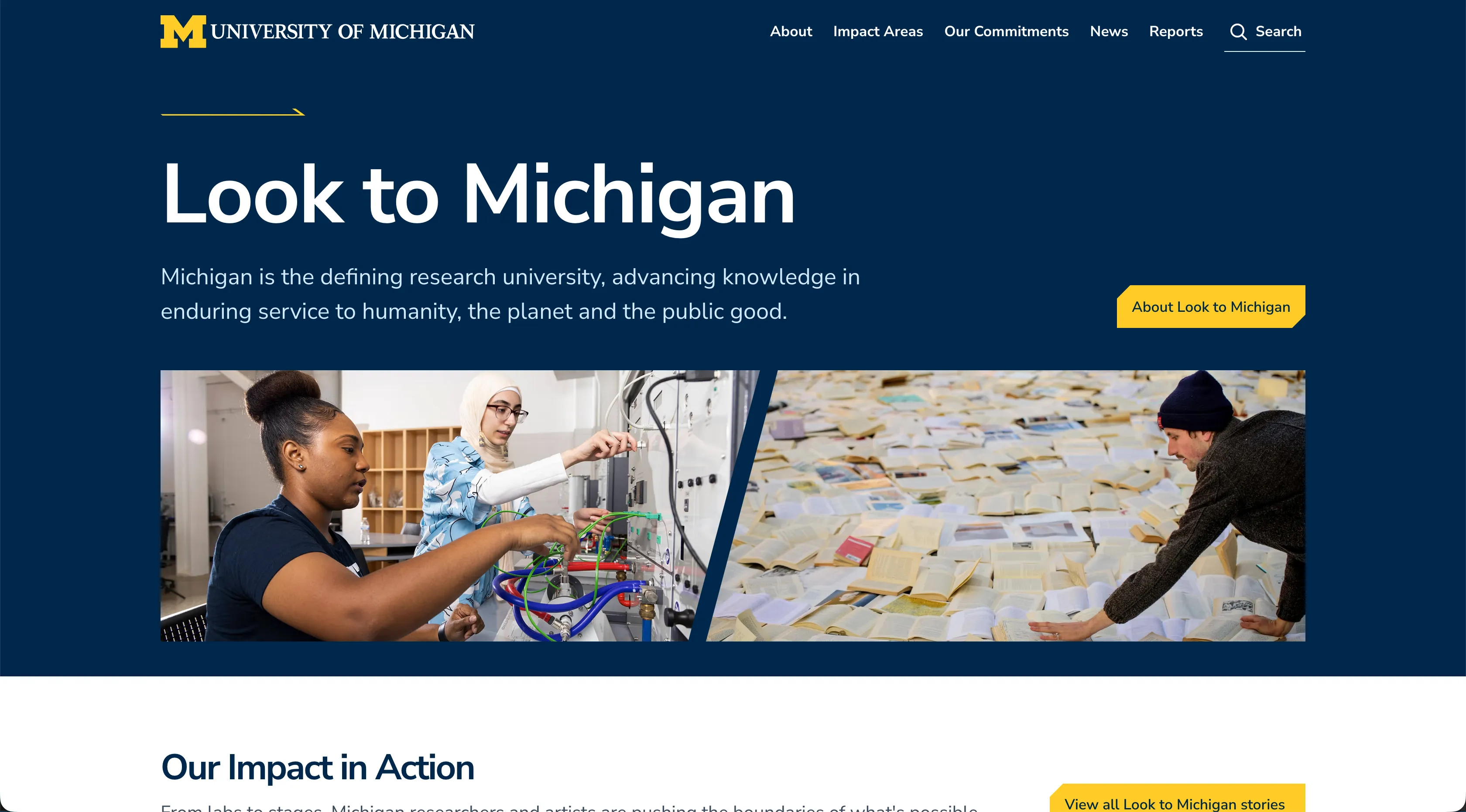 Look to Michigan homepage: navy hero with the campaign title and vision line, a yellow “About Look to Michigan” button, and two photos (students at a lab bench and a person leaning over a floor of open books) above an “Our Impact in Action” section.